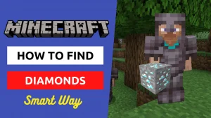 How to Find Diamonds in Minecraft the Smart Way