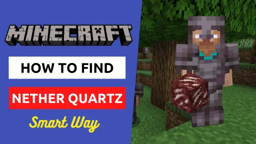 How to find Nether Quartz in Minecraft