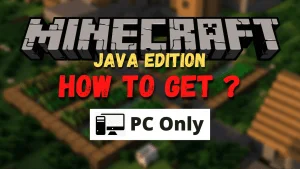 How to get Minecraft Java Edition for PC