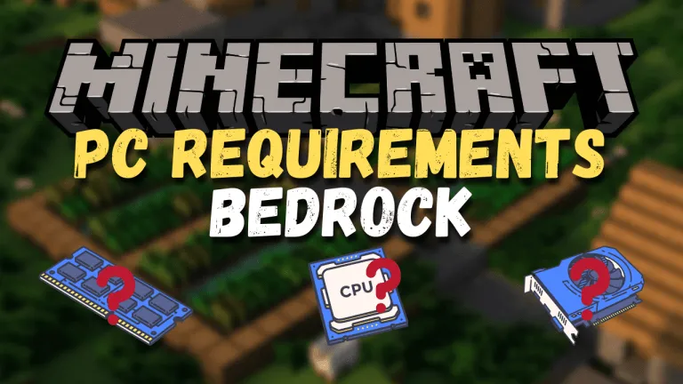 System Requirements For Minecraft Bedrock Edition PC