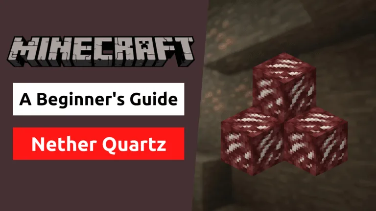 A Beginner's Guide to Nether Quartz in Minecraft