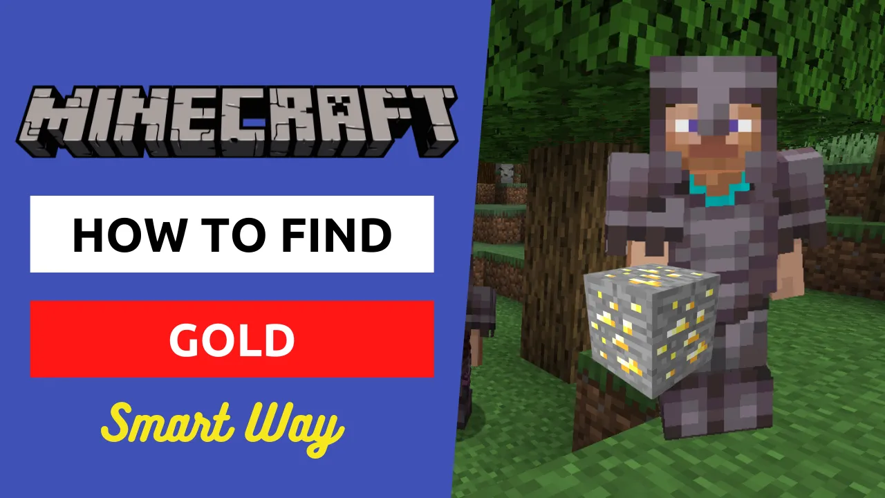 How to Find Gold in Minecraft the Smart Way