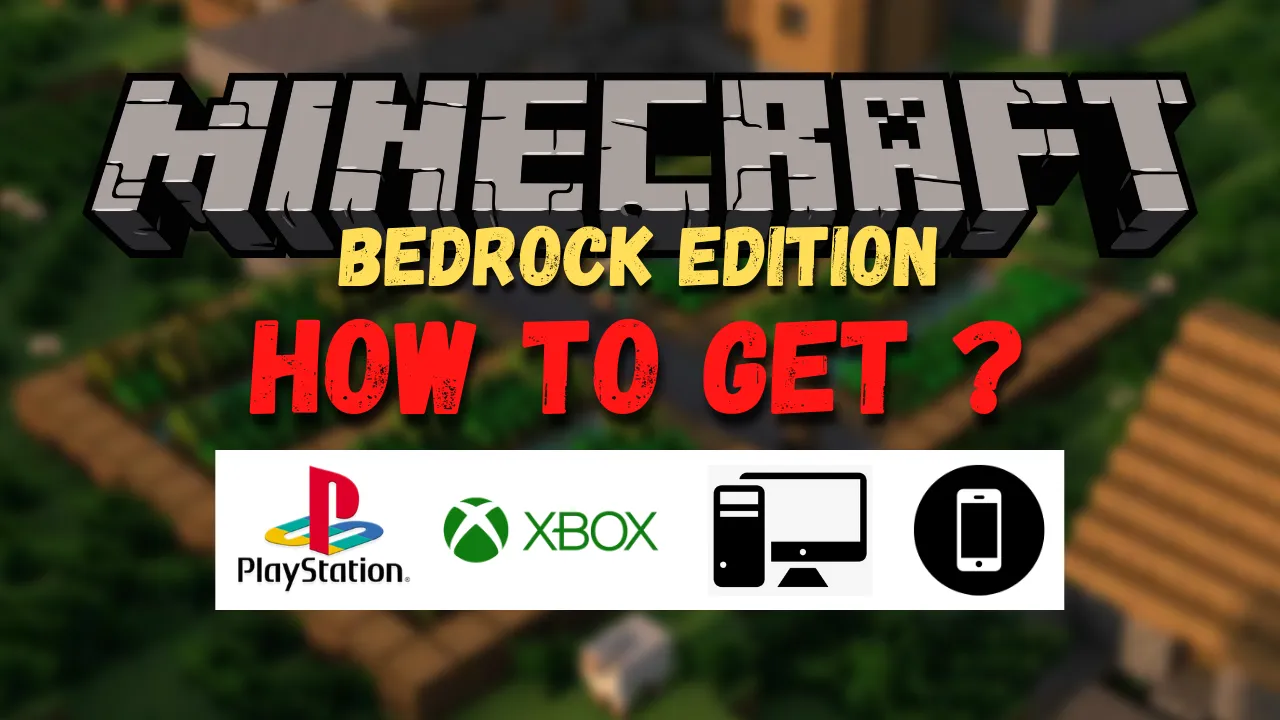 How to get Minecraft Bedrock Edition (PC/Mobile/PS/Xbox)