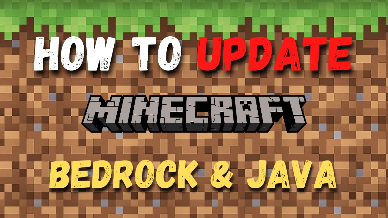 How to update Minecraft (Java and Bedrock Edition)